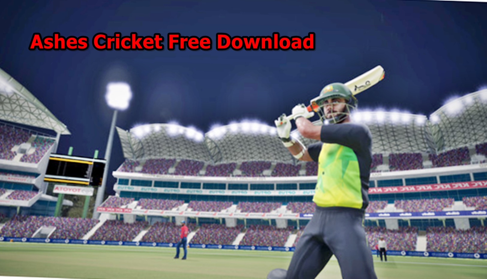 Ashes Cricket Free Download