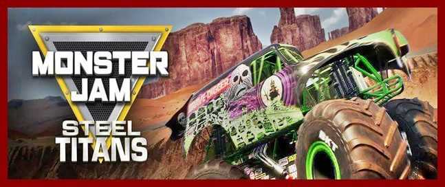 Monster Jam Steel Titans Free Download