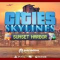 Cities Skylines Sunset Harbor CODEX Free Download