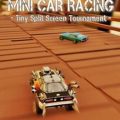 Mini Car Racing Tiny Split Screen Tournament DARKSiDERS Free Download