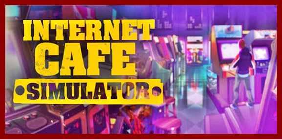 Internet Cafe Simulator Free Download