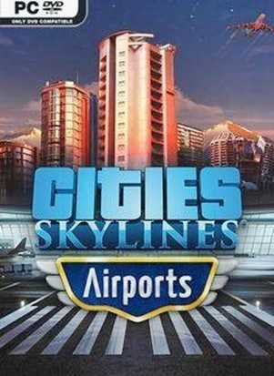 Cities Skylines Airports v1.14.1.f2 FLT Free Download