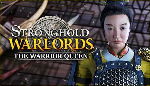 Stronghold Warlords The Warrior Queen