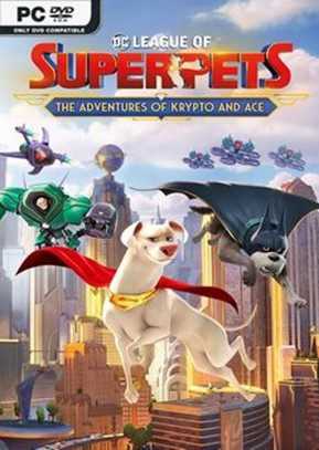 DCL of Super Pets The Adventures of Krypto and Ace FLT Free Download