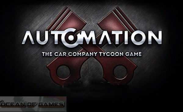 Automation The Car Company Tycoon Game Free Download