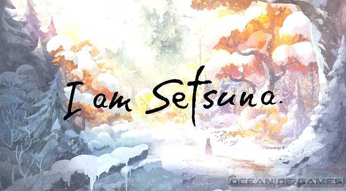 I am Setsuna Free Download