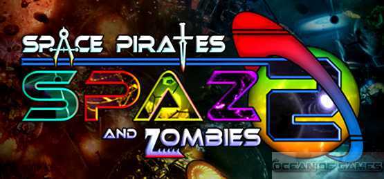 Space Pirates and Zombies 2 Free Download