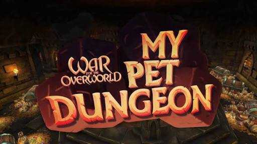 War for the Overworld My Pet Dungeon Free Download