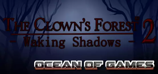 The Clowns Forest 2 Waking Shadows TENOKE Free Download